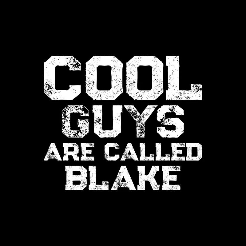 Les mecs cool s’appellent Blake