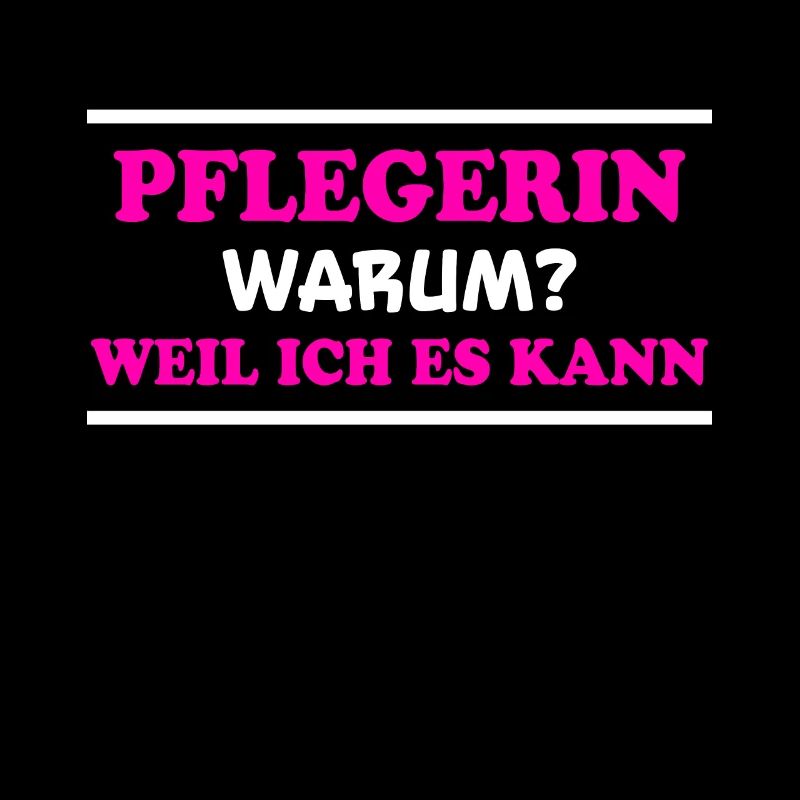 Pflegerin Spruch Pflegekraft Pflegerin Geschenk