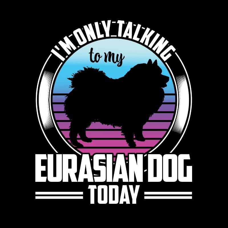 Talk only to Eurasier Eurasian Spitz