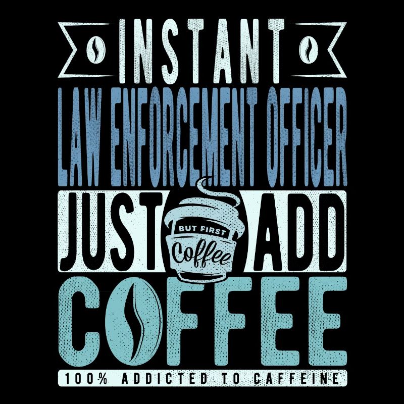 Agent d’application de la loi instantané Il suffit d’ajouter du café