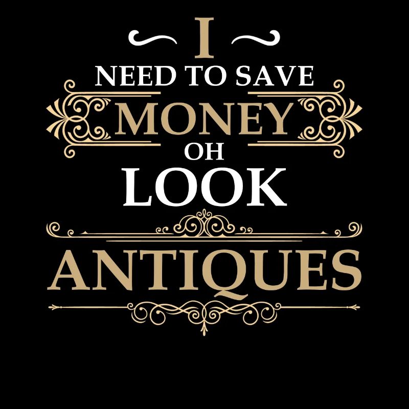 Antiques Enthusiast Essential Statement