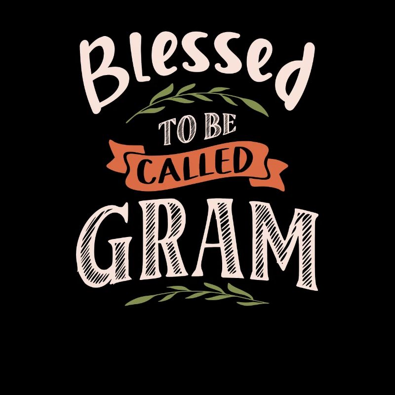Bless To Be Called Gram - Muttertag