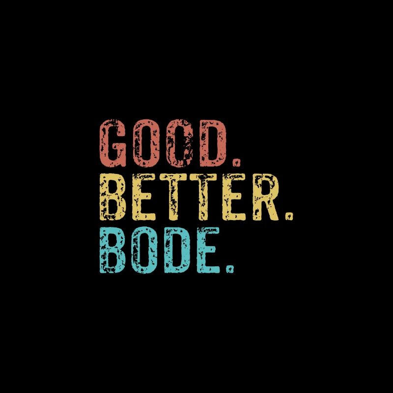 Good better Bode