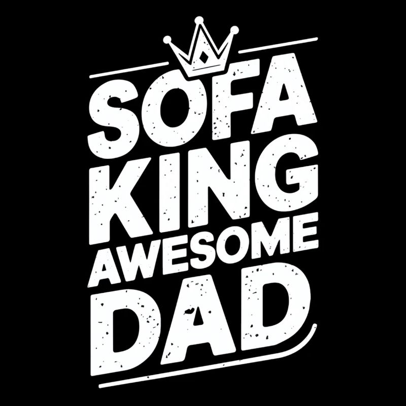Sofa King Awesome Dad