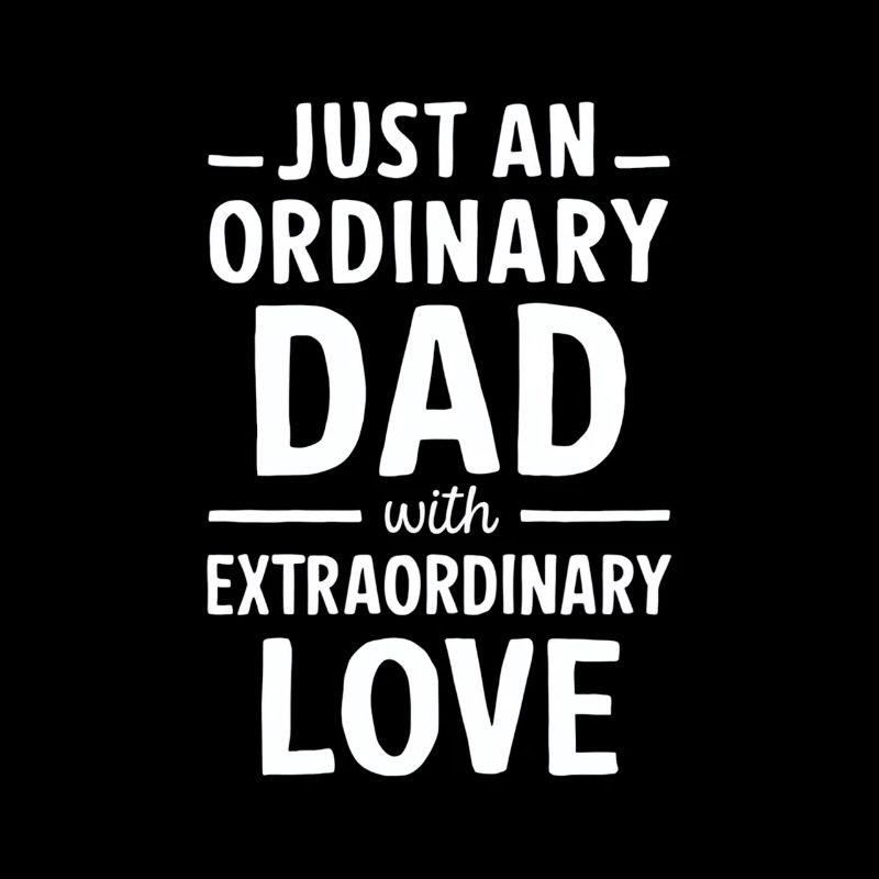 Ordinary dad with extraordinary love