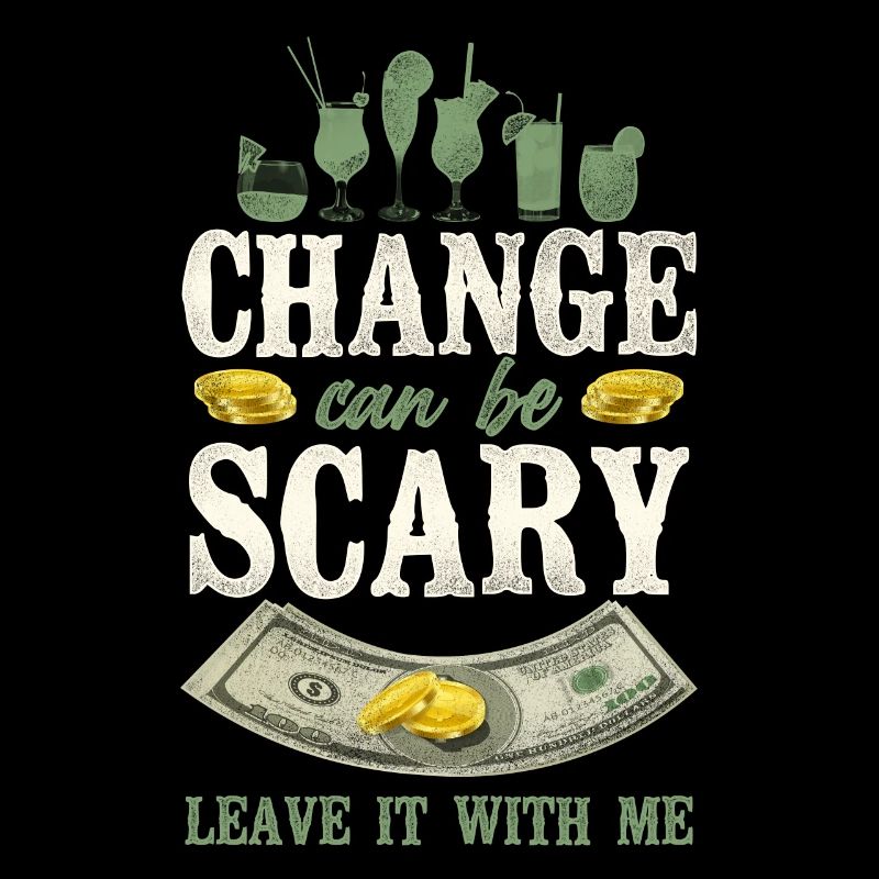 Bartender Mixologist Change Can Be