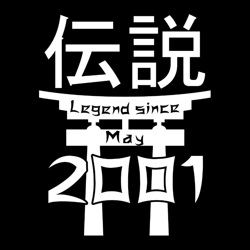 Legend since May 2001 Birthday Gift