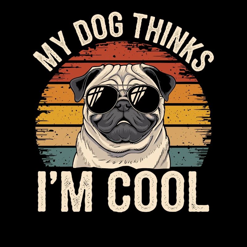 Mops Mein Hund Denkt Das Ich Cool Bin