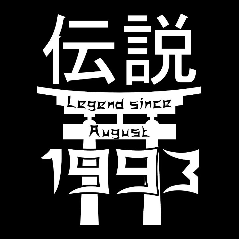 Legend since August 1993 Birthday Gift