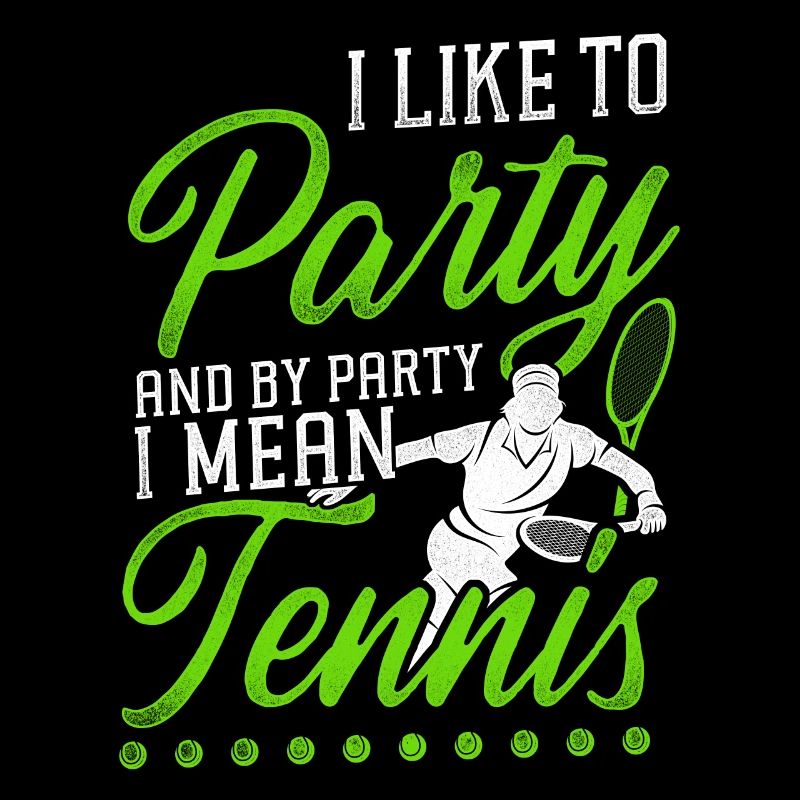 Funny Tennis Player Racket I Like