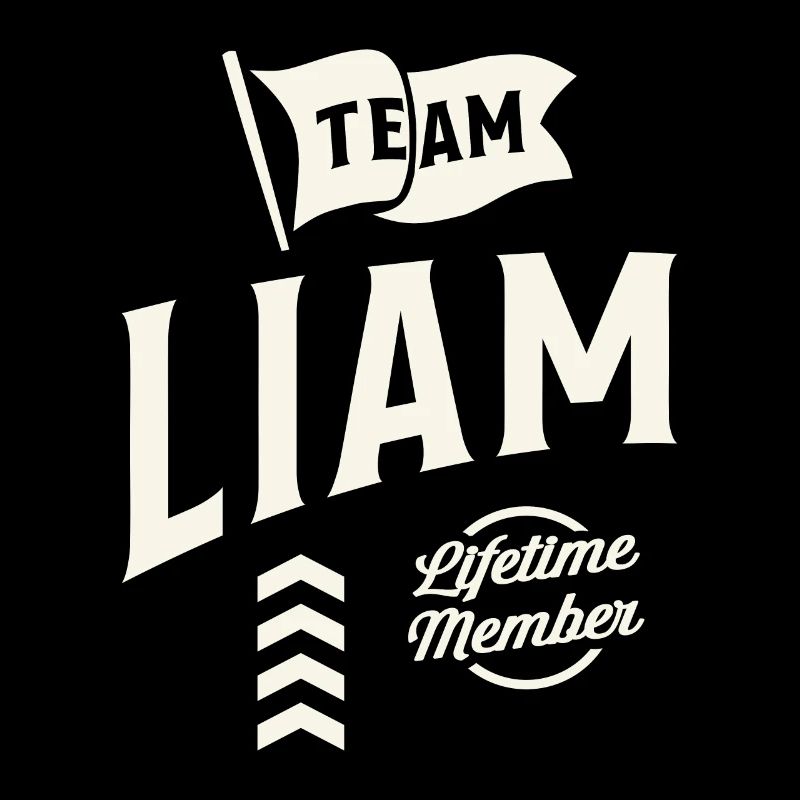 Team Liam Lifetime Member Personalized Name Liam