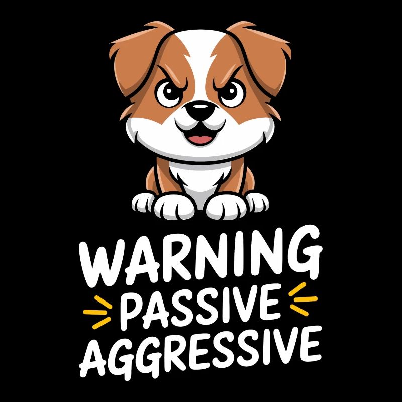Warnung Passive Aggressive Hund