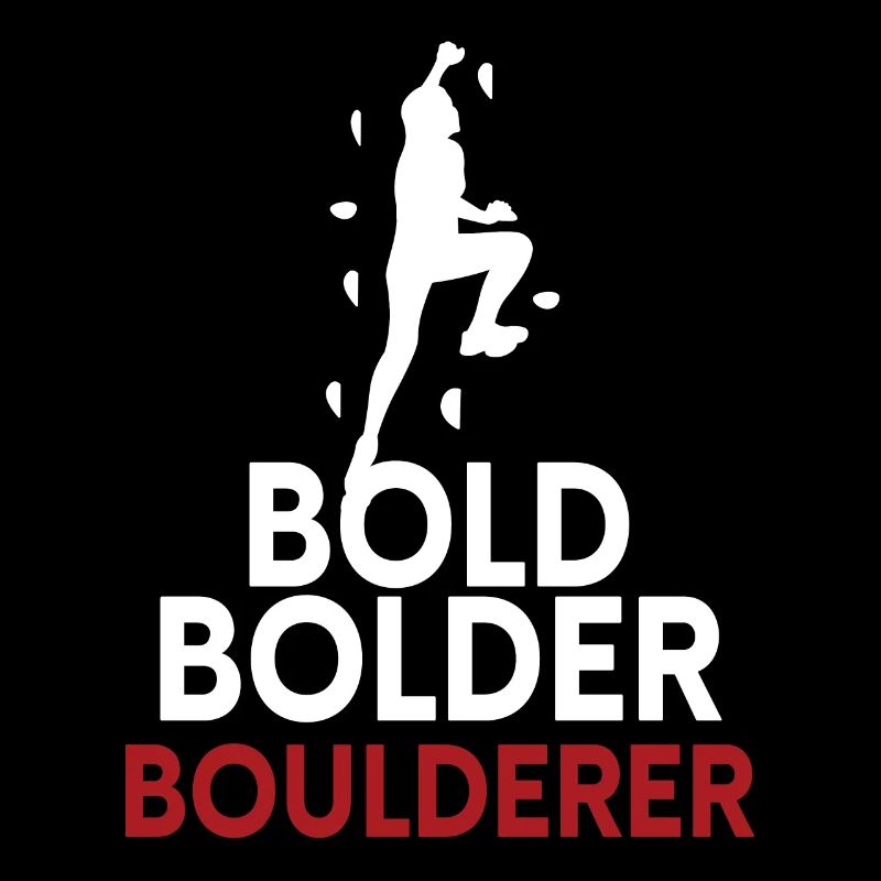 Bold Bolder Boulderer Bouldern