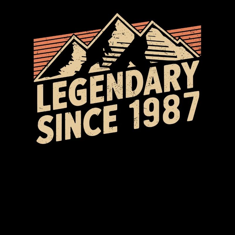Legendary since 1987 Birthday