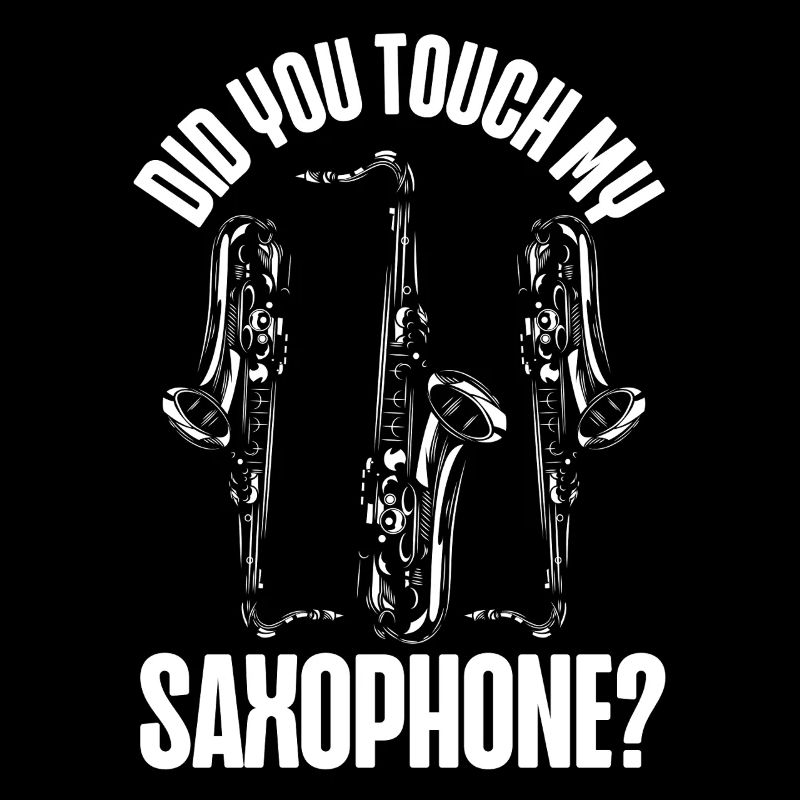 Saxophone As-tu touché à mon