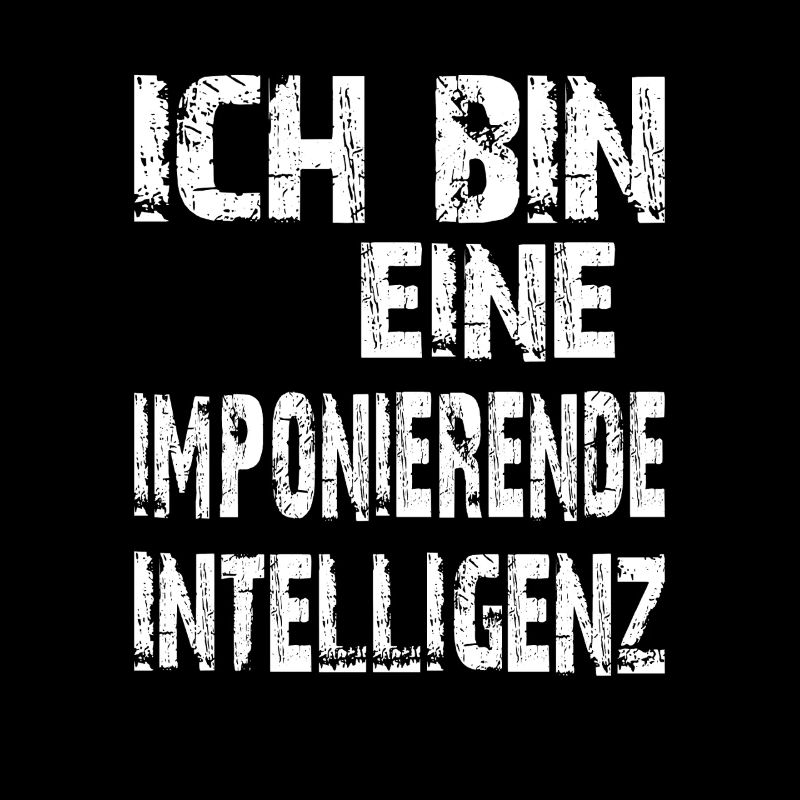 KI Spruch Ich bin eine imponierende Intelligenz