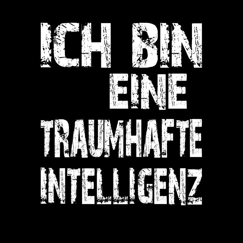 KI Spruch Ich bin eine traumhafte Intelligenz