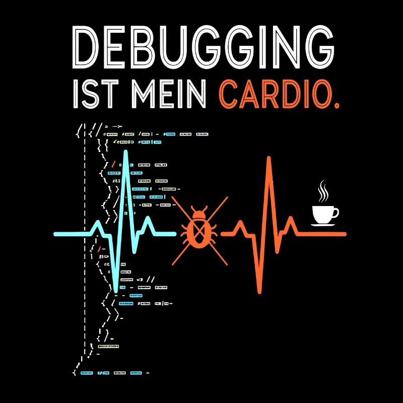 Debugging is my cardio - computer nerd