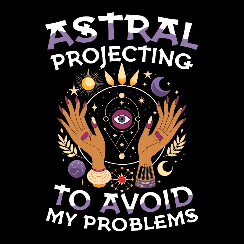 Astral Projecting To Avoid My Problems Esotericism