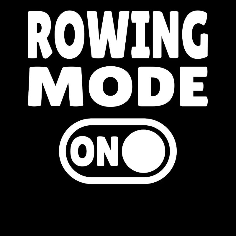 Rowing Mode ON - Rudern