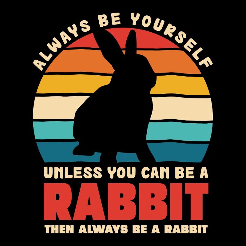 Retro Hasen Spruch Sei Du Selbst