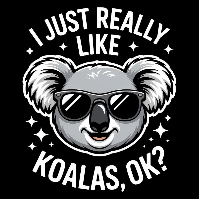 Koala Saying Koalas Funny Koala Gift