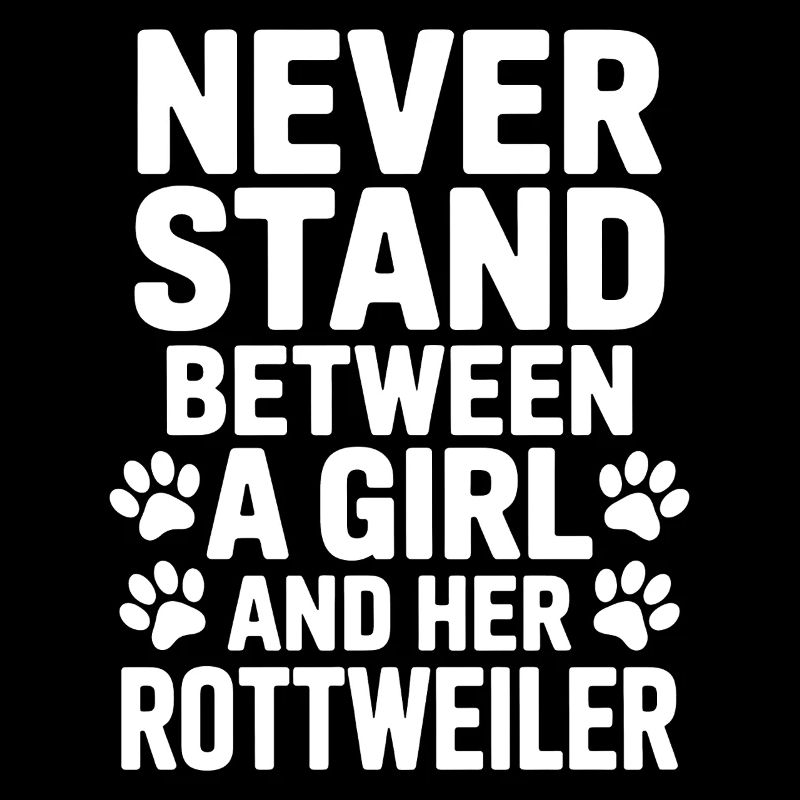 Rottweiler Spruch Mädchen Fun Rottweiler Geschenk