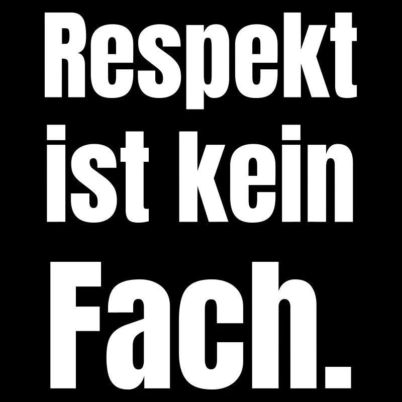 Respect is not a subject