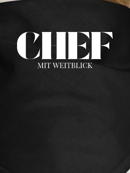 Chef Spruch Mit Weitblick
