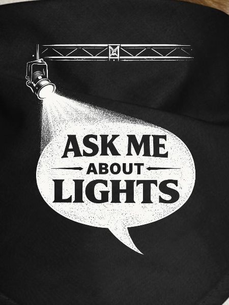 Lichttechniker Ask Me About Lights