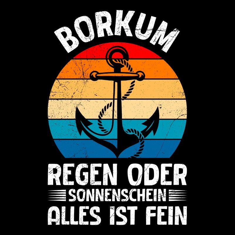 BORKUM REGEN ODER SONNENSCHEIN ALLES IST FEIN