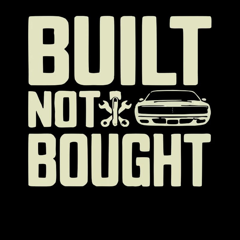 Built Not Bought Schrauber Statement
