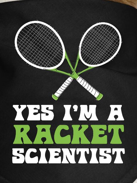 Racket Scientist Saying