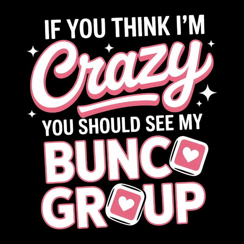 Bunco Sayings Dice Game Funny Bunco Gift