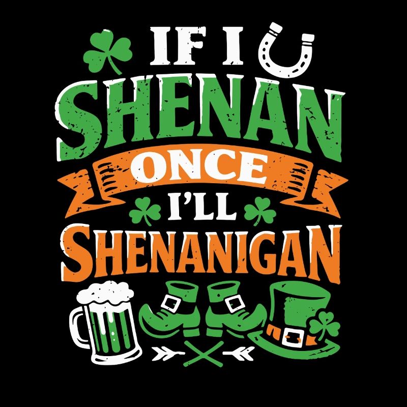 Ready vor Shenanigans | St. Patrick's Day