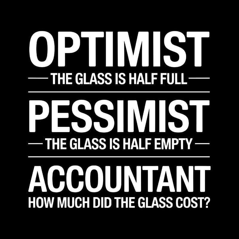 Optimiste Pessimiste Comptable Glass Cost Drôle