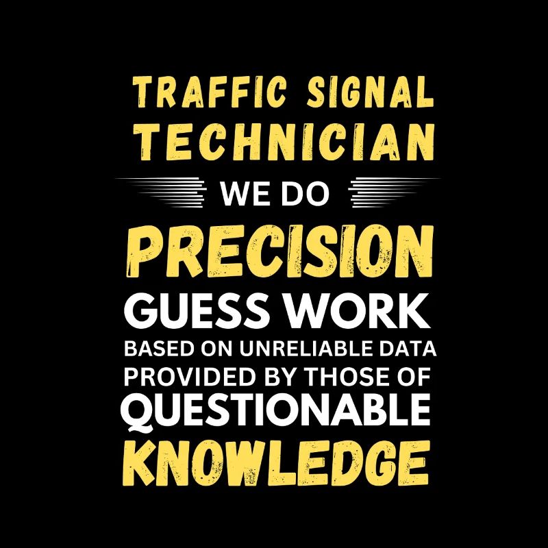 Traffic Signal Technician Precision Guess Work