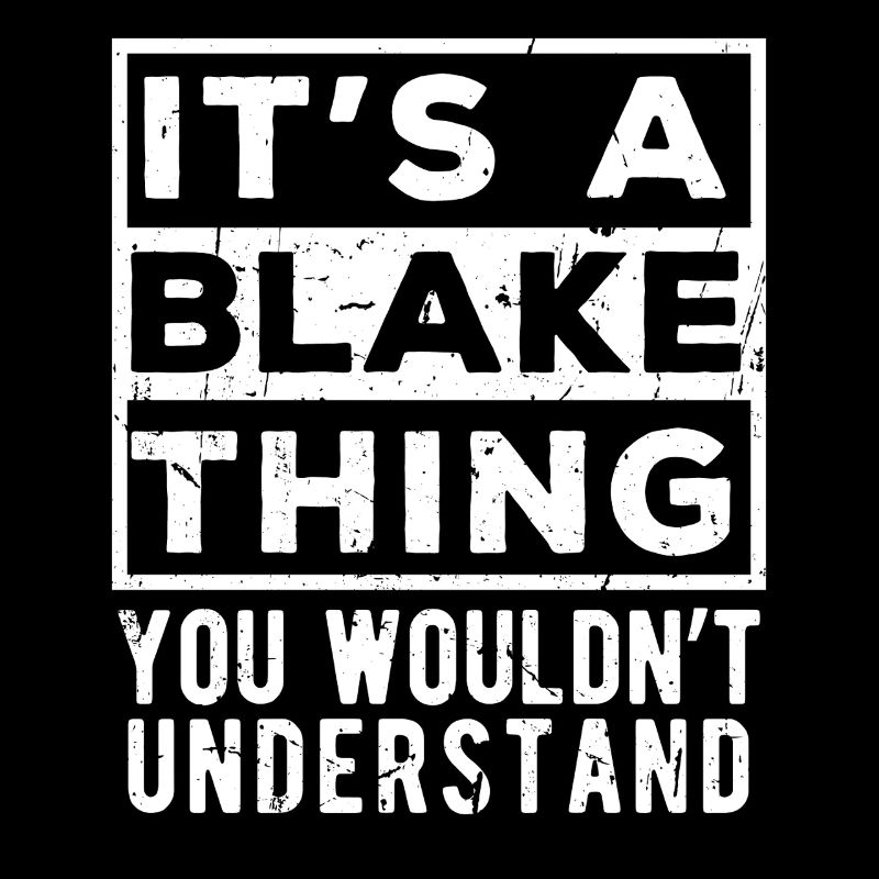C’est une chose de Blake que tu ne comprendrais pas