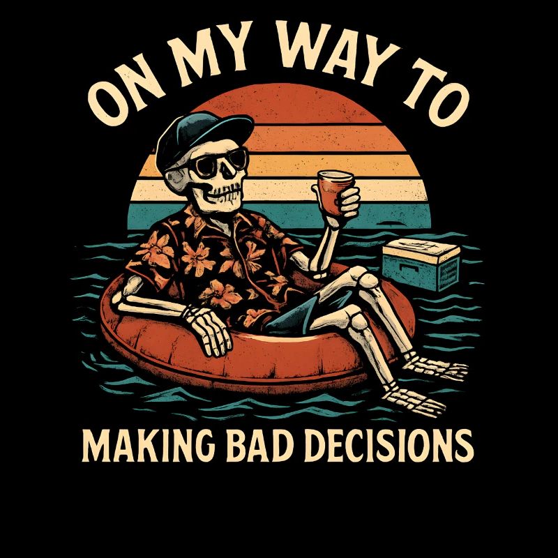 Urlaub Humor On My Way To Making Bad Decisions 