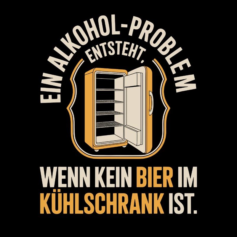 Bier Spruch Alkohol Problem Männerabend JGA Herren