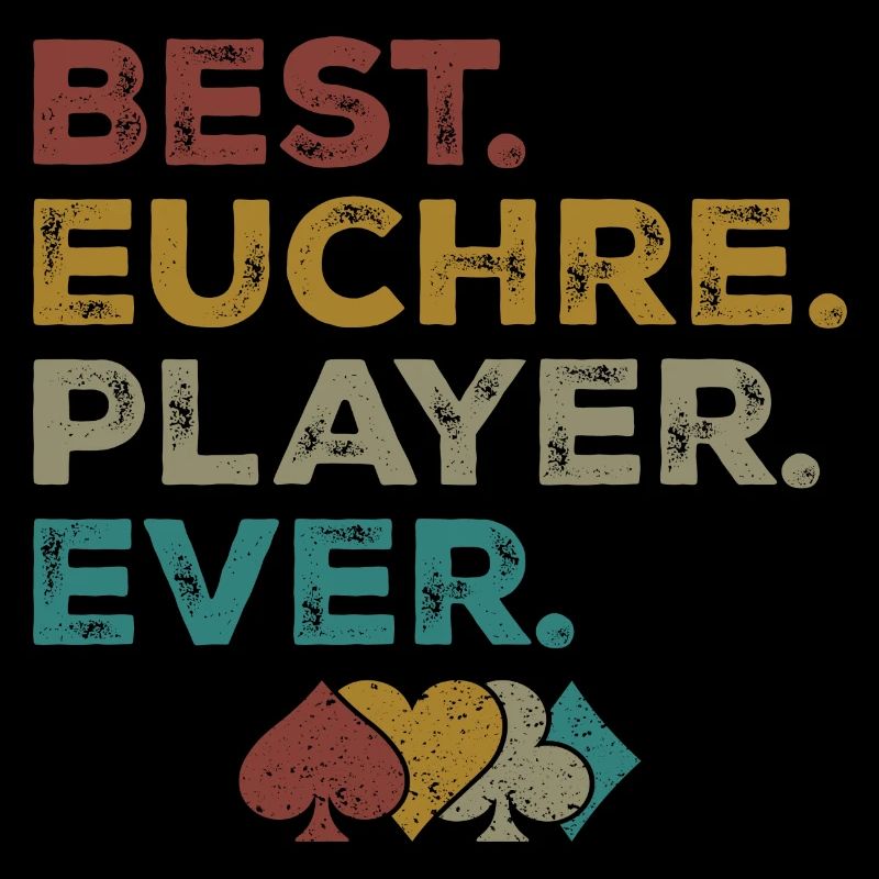 Best Euchre Player Ever