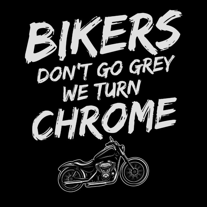 Motorcyclist Gift Biker & Chrome. Become a biker
