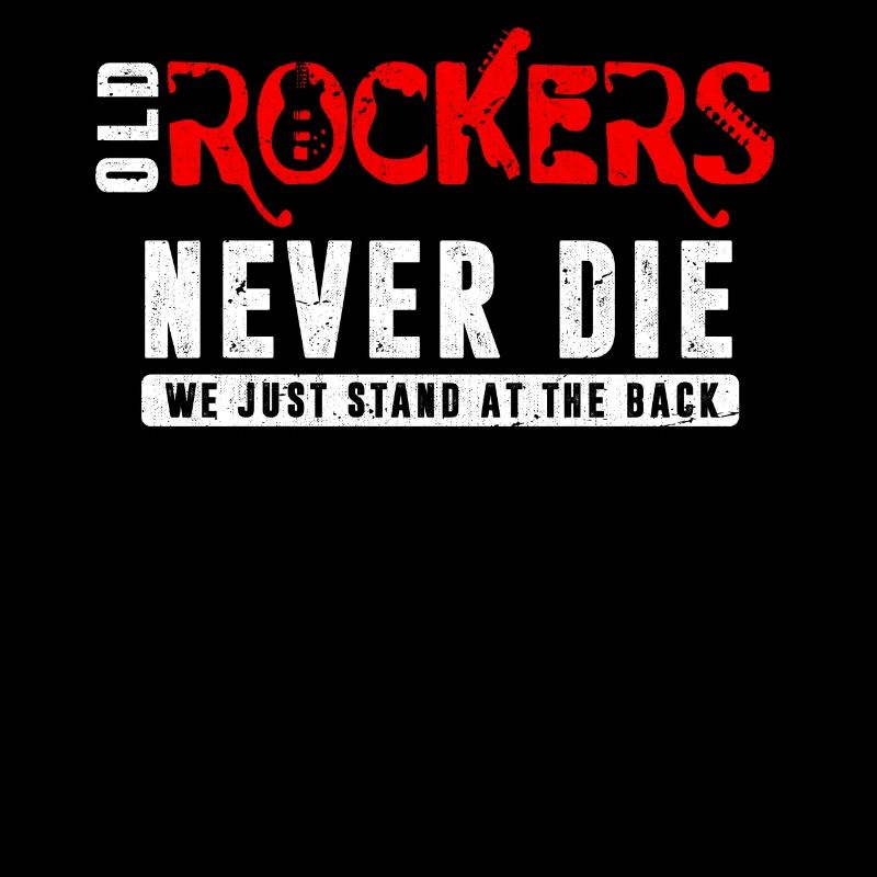 Old rockers never die, we just stand in the back