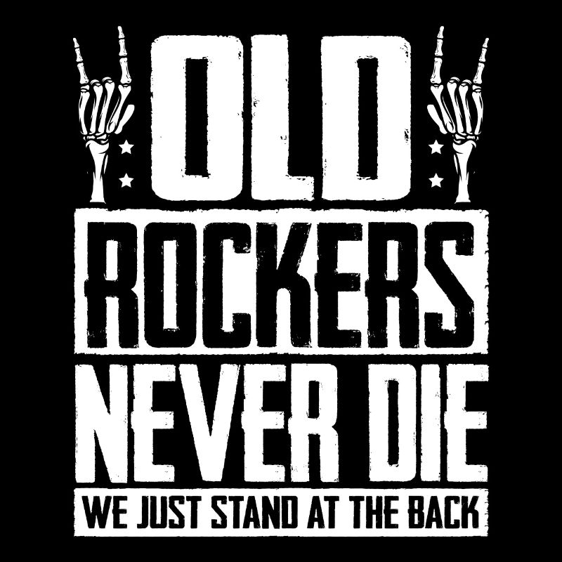 Old rockers never die, we just stand in the back