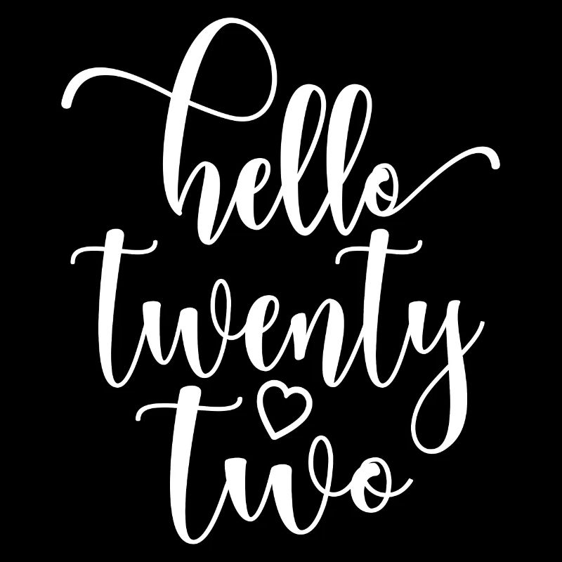 Hello Twenty Two Cute 22 Years Old Birthday