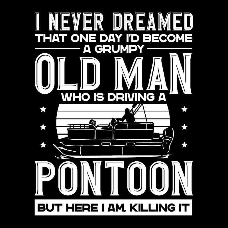 Grumpy old man driving a pontoon
