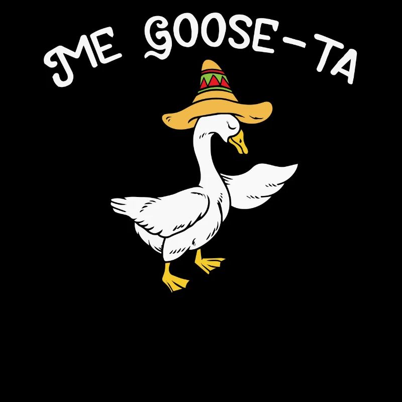 Me Goose Ta, Oie espagnole