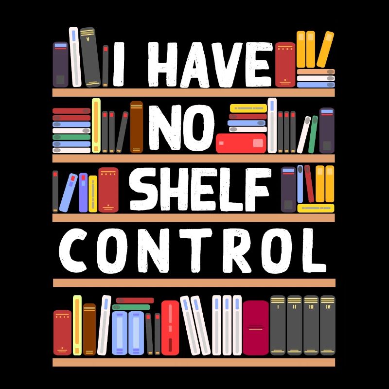 Librarian, I don't have a shelf control