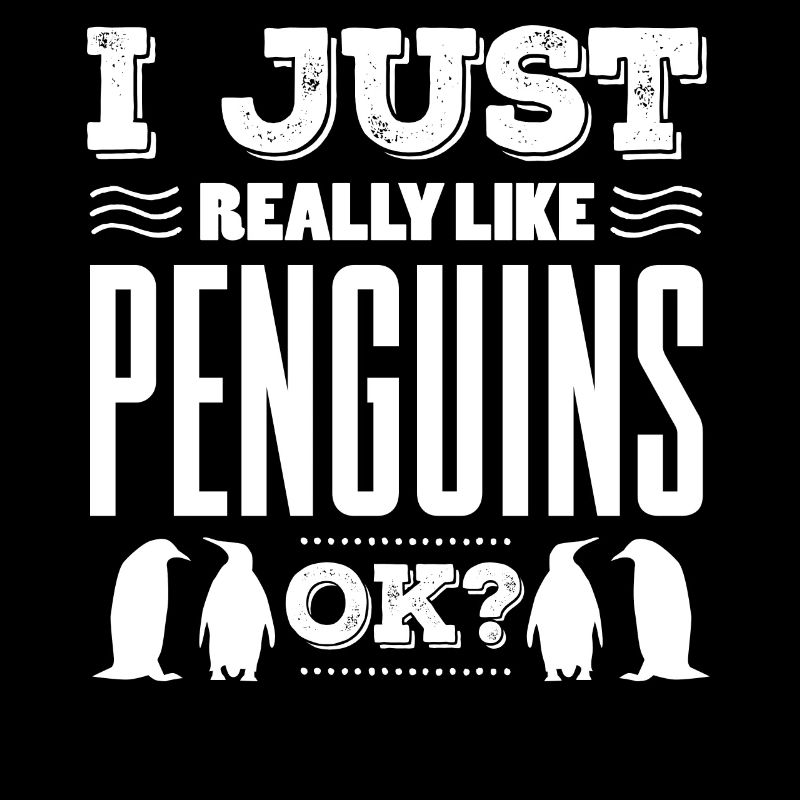 I just like penguins, OK? Penguin