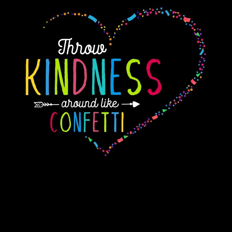 Spreading kindness like confetti